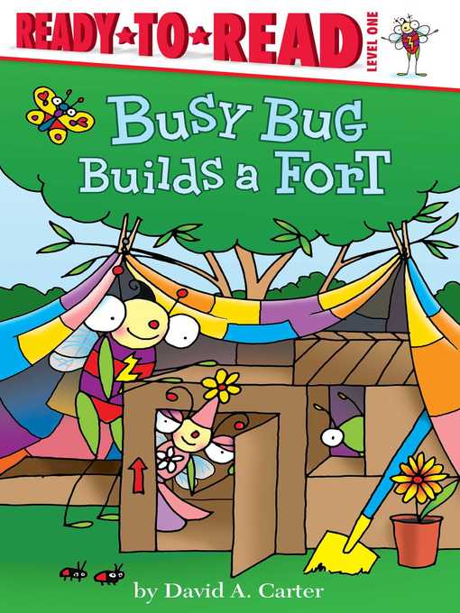 David  A. Carter创作的Busy Bug Builds a Fort作品的详细信息 - 可供借阅